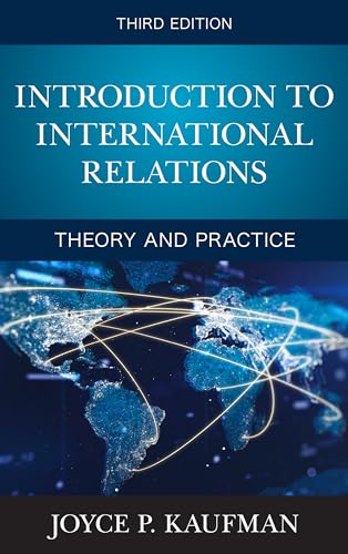 Introduction to International Relations: Theory and Practice, Third Edition von Rowman & Littlefield Publishers