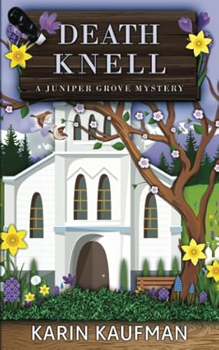 Death Knell (Juniper Grove Cozy Mystery, Band 8) von Independently published