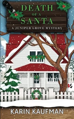 Death of a Santa (Juniper Grove Cozy Mystery, Band 4) von CreateSpace Independent Publishing Platform