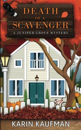 Death of a Scavenger (Juniper Grove Cozy Mystery, Band 2)