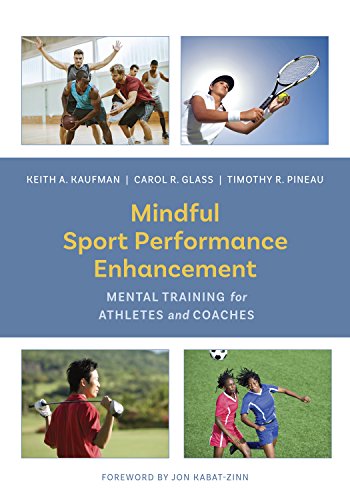 Mindful Sport Performance Enhancement: Mental Training for Athletes and Coaches von American Psychological Association