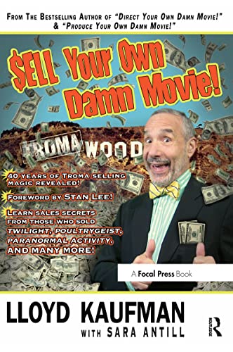 Sell Your Own Damn Movie! von Routledge