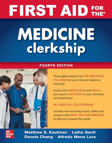 First Aid for the Medicine Clerkship, Fourth Edition von McGraw-Hill Education
