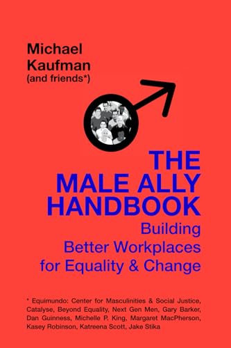 The Male Ally Handbook: Building Better Workplaces for Equality and Change von Shopkeeper Press, Inc.
