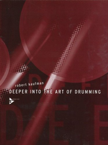 Deeper into the Art of Drumming von Advance Music
