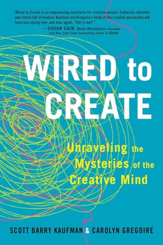Wired to Create: Unraveling the Mysteries of the Creative Mind von TarcherPerigee