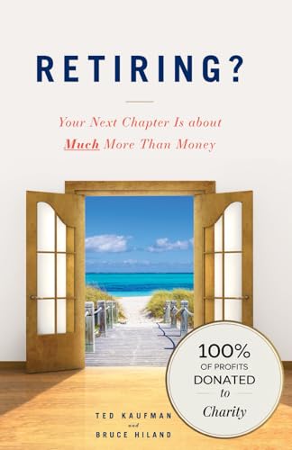 Retiring?: Your Next Chapter Is about Much More Than Money von Houndstooth Press