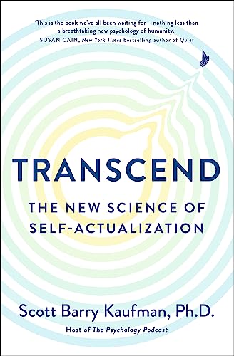 Transcend: The New Science of Self-Actualization von Sheldon Press