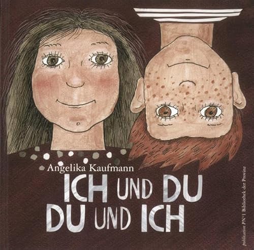 Ich und du, du und ich: Kinderbuch