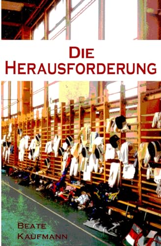 Die Herausforderung