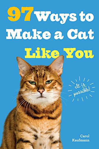 97 Ways to Make a Cat Like You von Workman Publishing