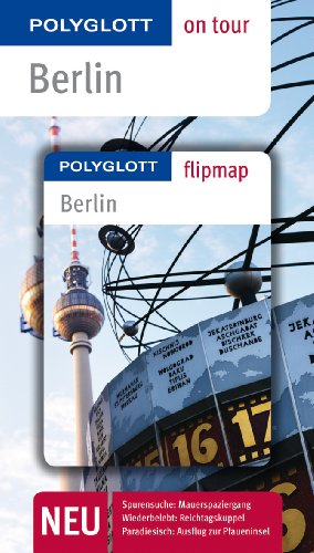 POLYGLOTT on tour Reiseführer Berlin: Polyglott on tour mit Flipmap