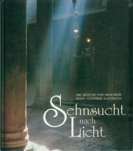 Sehnsucht nach Licht