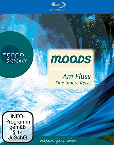 Am Fluss – Eine innere Reise: Argon Balance – einfach ganz leben