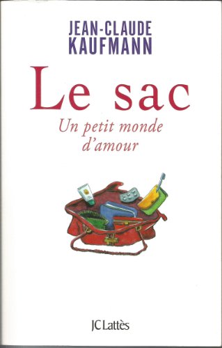 Le sac: Un petit monde d'amour