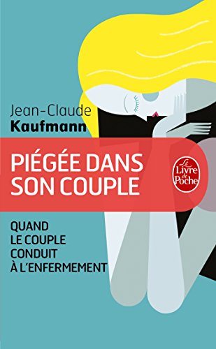 Piégée dans son couple von Le Livre de Poche