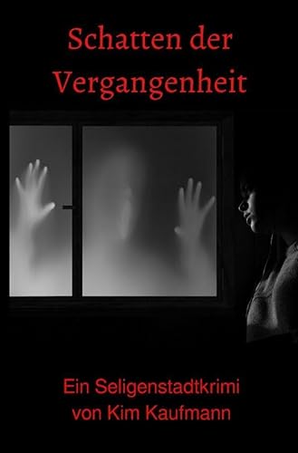 Schatten der Vergangenheit von epubli