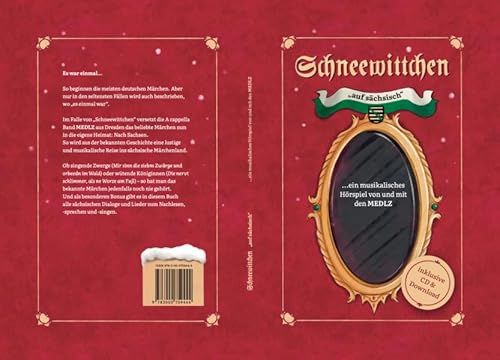 Schneewittchen "auf sächsich": ...ein musikalisches Hörspiel von und mit den MEDLZ Schneewittchen "auf sächsich": ...ein musikalisches Hörspiel von und mit den MEDLZ