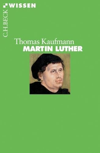 Martin Luther (Beck'sche Reihe)