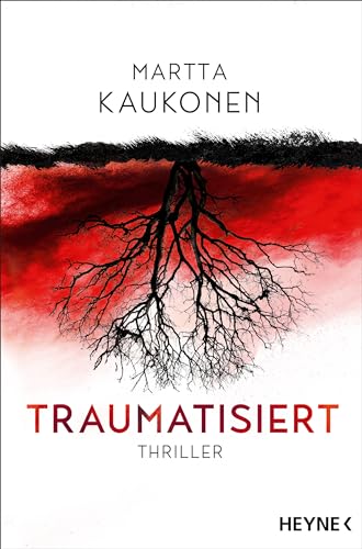 Traumatisiert: Thriller – Die packende Fortsetzung des SPIEGEL-Bestsellers »Therapiert« (Die Ira-Reihe, Band 2)