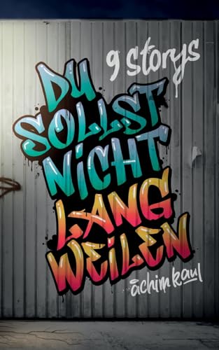 Du sollst nicht langweilen von BoD – Books on Demand