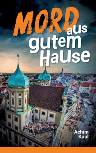 Mord aus gutem Hause (Kommissar Zweifels kuriose Fälle) von BoD – Books on Demand