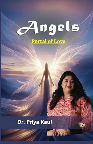 ANGELS: Portal of Love ANGELS: Portal of Love von Adhyyan Books