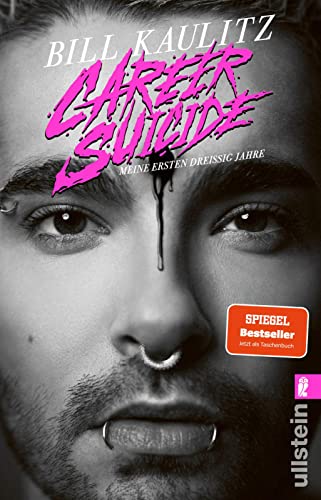 Career Suicide: Meine ersten dreißig Jahre | Die Autobiographie von Tokio Hotel-Sänger und Pop-Ikone Bill Kaulitz Career Suicide: Meine ersten dreißig Jahre | Die Autobiographie von Tokio Hotel-Sänger und Pop-Ikone Bill Kaulitz