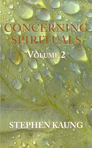 Concerning Spirituals Volume 2: Authority, House, Submission von Christian Fellowship Publishers