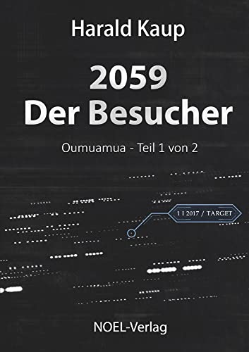 2059 - Der Besucher (Oumuamua) von NOEL-Verlag