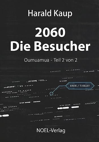 2060 - Die Besucher (Oumuamua) von NOEL-Verlag