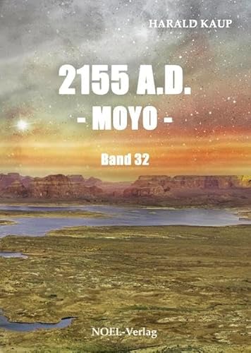 2155 A.D. - Moyo - (Neuland Saga)