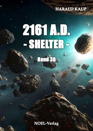 2161 A.D. - Shelter - (Neuland Saga)