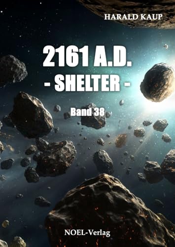 2161 A.D. - Shelter - (Neuland Saga)