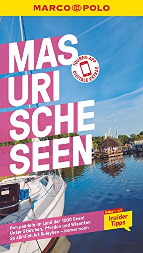 MARCO POLO Reiseführer Masurische Seen: Reisen mit Insider-Tipps. Inklusive kostenloser Touren-App MARCO POLO Reiseführer Masurische Seen: Reisen mit Insider-Tipps. Inklusive kostenloser Touren-App