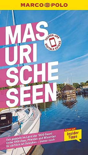 MARCO POLO Reiseführer Masurische Seen: Reisen mit Insider-Tipps. Inklusive kostenloser Touren-App MARCO POLO Reiseführer Masurische Seen: Reisen mit Insider-Tipps. Inklusive kostenloser Touren-App