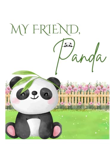 My Friend,Panda: Bedtime Story For Children, Nursery Rhymes My Friend,Panda: Bedtime Story For Children, Nursery Rhymes von Independently published