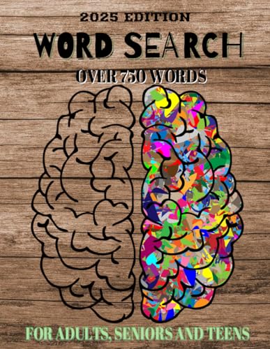 WORD PUZZLE- OVER 750 WORDS- FOR ADULTS, SENIORS AND TEENS- 2025 EDITION: FUN ACTIVIY BOOK von Independently published
