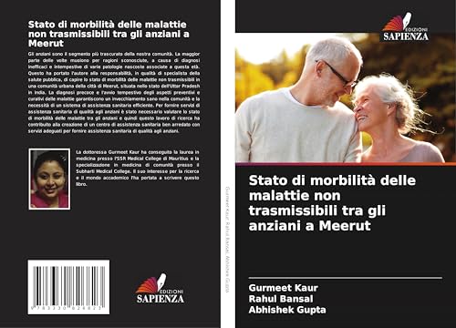 Stato di morbilità delle malattie non trasmissibili tra gli anziani a Meerut von Edizioni Sapienza