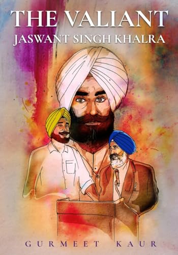 THE VALIANT Jaswant Singh Khalra von www.pippal.org