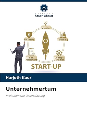 Unternehmertum: Institutionelle Unterstützung von Verlag Unser Wissen