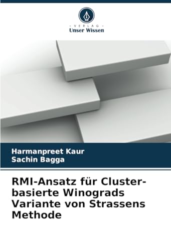 RMI-Ansatz für Cluster-basierte Winograds Variante von Strassens Methode von Verlag Unser Wissen