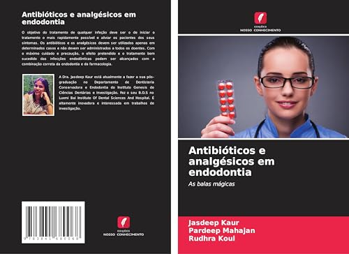 Antibióticos e analgésicos em endodontia: As balas mágicas von Fromm Verlag