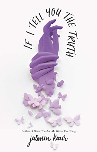 If I Tell You the Truth (When You Ask Me Where I'm Going, 2) von HarperCollins