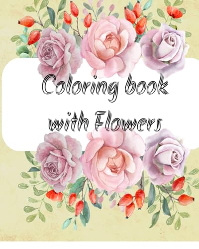 Coloring book with flowers von Independently published