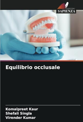 Equilibrio occlusale von Edizioni Sapienza