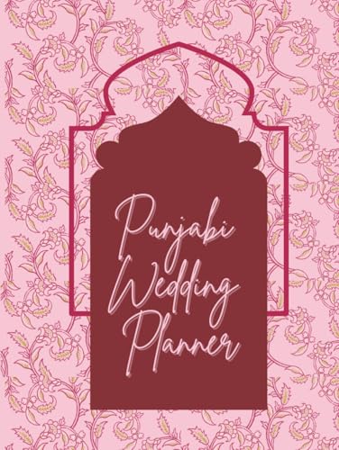 Punjabi Sikh Wedding Planner and Tradition Guide (Pink Edition) von Independently published