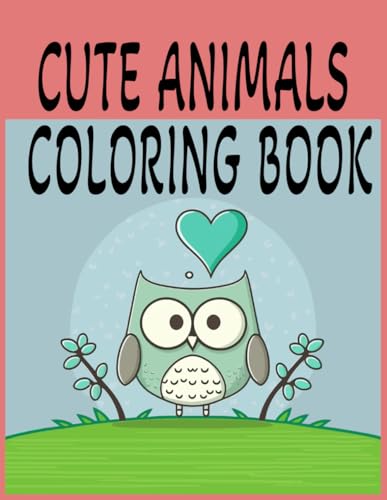 Cute Animals Coloring Book von Independently published