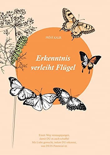 Erkenntnis verleiht Flügel: Einen Weg vorausgegangen... damit DU es auch schaffst! von tredition