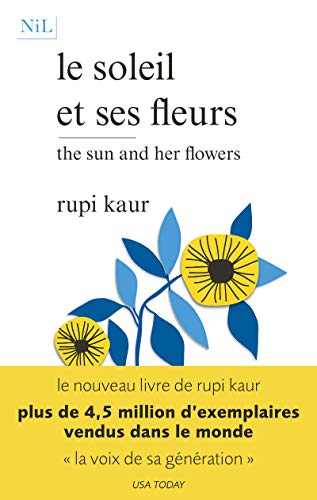 Le soleil et ses fleurs Le soleil et ses fleurs von NIL